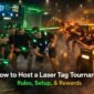 How to Host a Laser Tag Tournament