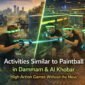 activities similar to paintball