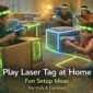 play laser at home